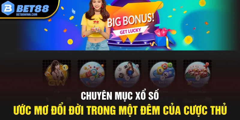 Chuyên mục xổ số ước mơ đổi đời trong một đêm của cược thủ