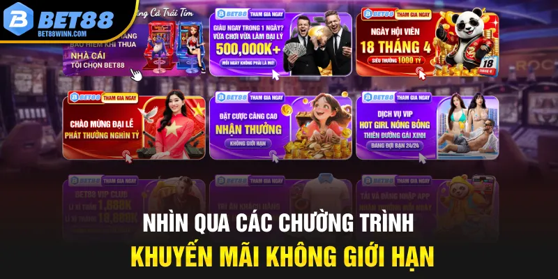 Nhìn qua các chường trình khuyến mãi không giới hạn