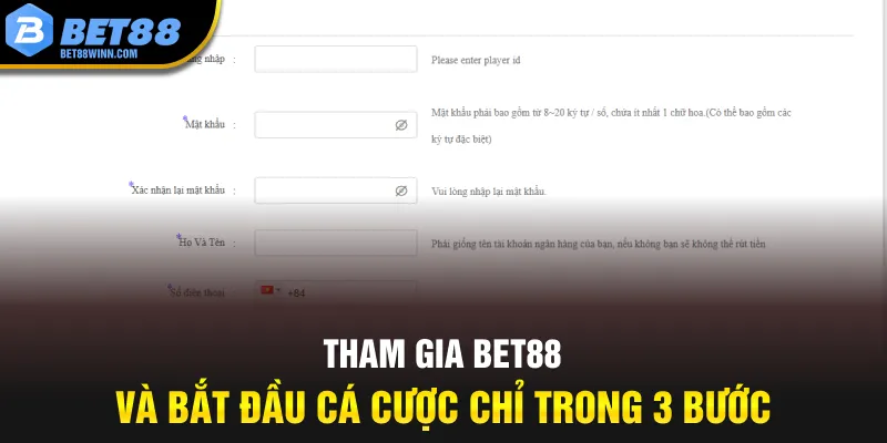 Tham gia Bet88 và bắt đầu cá cược chỉ trong 3 bước
